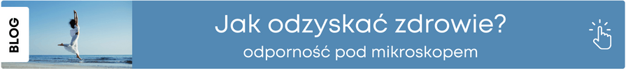 Jak wzmocnić organizm i zachować zdrowie. Wszystko co musisz wiedzieć o odporności!